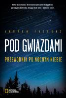 Pod gwiazdami.. Autor: Fazekas Andrew. SmakLiter.pl Okładka książki Pod gwiazdami.
