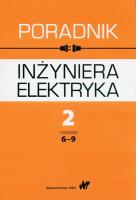 Okładka książki Poradnik inżyniera elektryka Tom 2 rozdziały 6-9