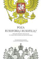 Poza rusofobią i rusofilią. Wydawca: Wydawnictwo Akademii Pomorskiej w Słupsku. SmakLiter.pl Opakowanie Poza rusofobią i rusofilią
