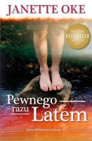Pragnienia serc T.1 Pewnego razu latem. Autor: Oke Janette. SmakLiter.pl Okładka książki Pragnienia serc T.1 Pewnego razu latem