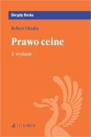 Prawo celne. Autor: Oktaba Robert. SmakLiter.pl Okładka książki Prawo celne
