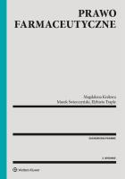 Prawo farmaceutyczne. Autor: Magdalena Krekora, Świerczyński Marek, Traple Elżbieta. SmakLiter.pl Okładka książki Prawo farmaceutyczne