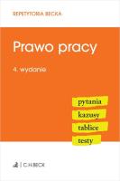 Prawo pracy Pytania. Kazusy. Tablice. Testy. Autor: Opracowanie zbiorowe. SmakLiter.pl Okładka książki Prawo pracy Pytania. Kazusy. Tablice. Testy