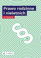 Prawo rodzinne i nieletnich w pigułce. Autor: Opracowanie zbiorowe. SmakLiter.pl Okładka książki Prawo rodzinne i nieletnich w pigułce