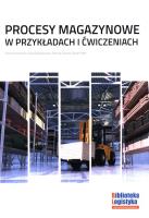 Procesy magazynowe w przykładach i ćw. ILIM. Autor: P. Andrzejczyk, E. Rajczakowska, M. Drozda. SmakLiter.pl Okładka książki Procesy magazynowe w przykładach i ćw. ILIM