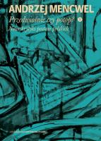 PRZEDWIOŚNIE CZY POTOP 2 NOWE KRYTYKI POSTAW POLSKICH. Autor: Mencwel Andrzej. SmakLiter.pl Okładka książki PRZEDWIOŚNIE CZY POTOP 2 NOWE KRYTYKI POSTAW POLSKICH