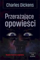 Przerażające opowieści. Autor: Charles Dickens. SmakLiter.pl Okładka książki Przerażające opowieści