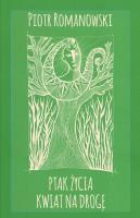 Okładka książki Ptak życia kwiat na drogę