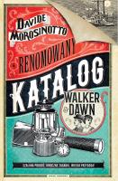 RENOMOWANY KATALOG WALKER AND DAWN. Autor: DAVIDE MOROSINOTTO. SmakLiter.pl Okładka książki RENOMOWANY KATALOG WALKER AND DAWN