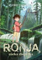 RONJA, CÓRKA ZBÓJNIKA WYD. 2020. Autor: Lindgren Astrid. SmakLiter.pl Okładka książki RONJA, CÓRKA ZBÓJNIKA WYD. 2020
