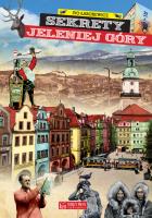 Sekrety Jeleniej Góry. Autor: Łaborewicz Ivo. SmakLiter.pl Okładka książki Sekrety Jeleniej Góry