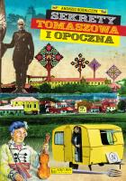 Sekrety Tomaszowa i Opoczna. Autor: Andrzej Kobalczyk. SmakLiter.pl Okładka książki Sekrety Tomaszowa i Opoczna