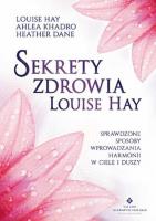 Okładka książki Sekrety zdrowia Louise Hay w.2