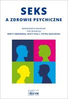 Seks a zdrowie psychiczne. Autor: Dębowska Marta, Agata Szulc, Gałecki Piotr. SmakLiter.pl Okładka książki Seks a zdrowie psychiczne