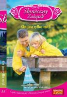 Słoneczny zakątek Tom 33 On jest tylko mój!. Autor: Vandenberg Patricia. SmakLiter.pl Okładka książki Słoneczny zakątek Tom 33 On jest tylko mój!