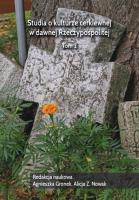 Studia o kulturze cerkiewnej w dawnej Rzeczypospolitej Tom 2. Autor: Gronek Agnieszka, Alicja Z. Nowak. SmakLiter.pl Okładka książki Studia o kulturze cerkiewnej w dawnej Rzeczypospolitej Tom 2