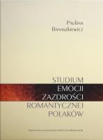 Okładka książki Studium emocji zazdrości romantycznej Polaków