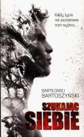 Szukając siebie. Autor: Bartoszyński Bartłomiej. SmakLiter.pl Okładka książki Szukając siebie