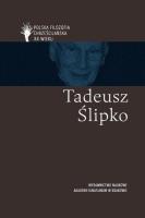 Tadeusz Ślipko pl. Autor: Ewa Podrez, Kobyliński Andrzej, Rozmarynowska Karolina. SmakLiter.pl Okładka książki Tadeusz Ślipko pl