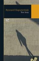 Ten Inny. Autor: Ryszard Kapuściński. SmakLiter.pl Okładka książki Ten Inny
