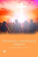 Teologia i apostolat laikatu. Autor: Kowalczyk Marian. SmakLiter.pl Okładka książki Teologia i apostolat laikatu