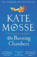 The Burning Chambers. Autor: Mosse Kate. SmakLiter.pl Okładka książki The Burning Chambers