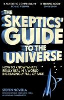 The Skeptics Guide to the Universe. Autor: Novella Steven. SmakLiter.pl Okładka książki The Skeptics Guide to the Universe