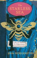 The Starless Sea. Autor: Morgenstern Erin. SmakLiter.pl Okładka książki The Starless Sea