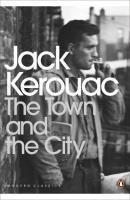 The Town and the City. Autor: Kerouac 	Jack. SmakLiter.pl Okładka książki The Town and the City