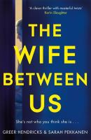 The Wife Between Us. Wydawca: PAN Books. SmakLiter.pl Opakowanie The Wife Between Us