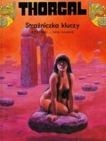 Thorgal. T.17. Strażniczka kluczy TW. Autor: Yves Sente, Grzegorz Rosiński. SmakLiter.pl Okładka książki Thorgal. T.17. Strażniczka kluczy TW