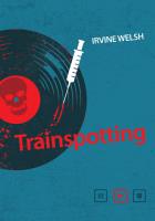 TRAINSPOTTING WYD. 5. Autor: Welsh Irvine. SmakLiter.pl Okładka książki TRAINSPOTTING WYD. 5