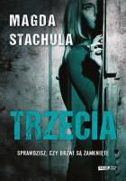 Trzecia (autograf). Autor: Magda Stachula. SmakLiter.pl Okładka książki Trzecia (autograf)
