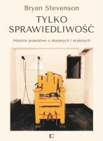 Tylko sprawiedliwość / Kropla. Autor: Stevenson Bryan. SmakLiter.pl Okładka książki Tylko sprawiedliwość / Kropla