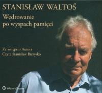 Wędrowanie po wyspach pamięci audiobook. Autor: Waltoś Stanisław. SmakLiter.pl Okładka książki Wędrowanie po wyspach pamięci audiobook