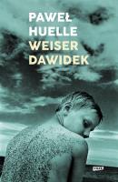 Weiser Dawidek. Autor: Huelle Paweł. SmakLiter.pl Okładka książki Weiser Dawidek