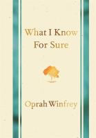 What I Know For Sure. Autor: Oprah Winfrey. SmakLiter.pl Okładka książki What I Know For Sure