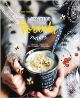 Wszystkie poranki świata. Ponad 40 propozycji .... Autor: Elisa Paganelli, Laura Ascari. SmakLiter.pl Okładka książki Wszystkie poranki świata. Ponad 40 propozycji ...