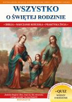 Okładka książki WSZYSTKO O ŚWIĘTEJ RODZINIE
