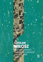 WYGNANIE I POWROTY PUBLICYSTYKA ROZPROSZONA Z LAT 1951-2004 TOM 1. Autor: Adam Bujak Czesław Miłosz. SmakLiter.pl Okładka książki WYGNANIE I POWROTY PUBLICYSTYKA ROZPROSZONA Z LAT 1951-2004 TOM 1