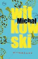 Wymazane (autograf). Autor: Witkowski Michał. SmakLiter.pl Okładka książki Wymazane (autograf)