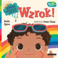 Wzrok Bobas odkrywa naukę. Autor: RUTH SPIRO. SmakLiter.pl Okładka książki Wzrok Bobas odkrywa naukę