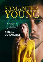 Z DALA OD ŚWIATEŁ WYD. KIESZONKOWE. Autor: Samantha Young. SmakLiter.pl Okładka książki Z DALA OD ŚWIATEŁ WYD. KIESZONKOWE