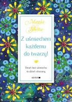Z uśmiechem każdemu do twarzy!. Autor: Mauro Isabel. SmakLiter.pl Okładka książki Z uśmiechem każdemu do twarzy!