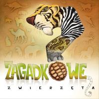 Zagadkowe zwierzęta. Autor: praca zbiorowa. SmakLiter.pl Okładka książki Zagadkowe zwierzęta