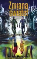 Zmiana świateł. Autor: Marcin Popielarski. SmakLiter.pl Okładka książki Zmiana świateł