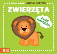 ZWIERZĘTA KOLOROWANKI Z GRUBYM OBRYSEM. Autor: Opracowanie zbiorowe. SmakLiter.pl Okładka książki ZWIERZĘTA KOLOROWANKI Z GRUBYM OBRYSEM