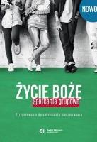 Życie Boże. Spotkania grupowe.Przygotowanie do sak. Autor: Ks.Wojciech Lechów. SmakLiter.pl Okładka książki Życie Boże. Spotkania grupowe.Przygotowanie do sak