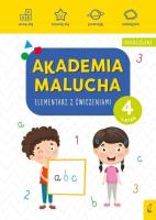 Akademia malucha. Elementarz z ćw. 4-latek w.2020. Autor: Opracowanie zbiorowe. SmakLiter.pl Okładka książki Akademia malucha. Elementarz z ćw. 4-latek w.2020