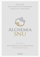 Alchemia snu.. Autor: Żbik Maciej, Arendt-Dziurdzikowska Renata, Chmielewska Magdalena. SmakLiter.pl Okładka książki Alchemia snu.